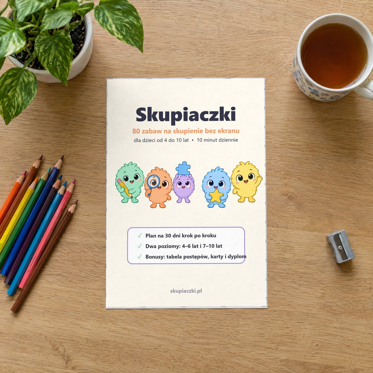 Skupiaczki wydrukowane na biurku
